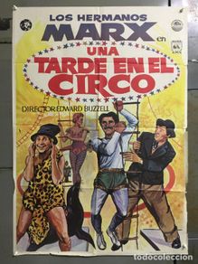 Cine: DCO S778 UNA TARDE EN EL CIRCO HERMANOS MARX POSTER ORIGINAL 70X100 ESPAÑOL R-74